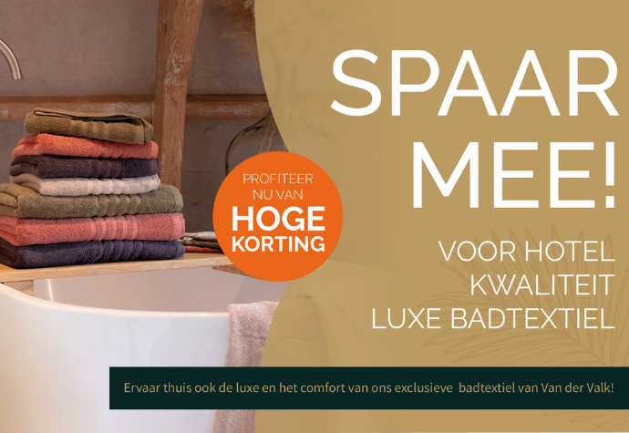 Spaaractie voor van der Valk badtextiel
